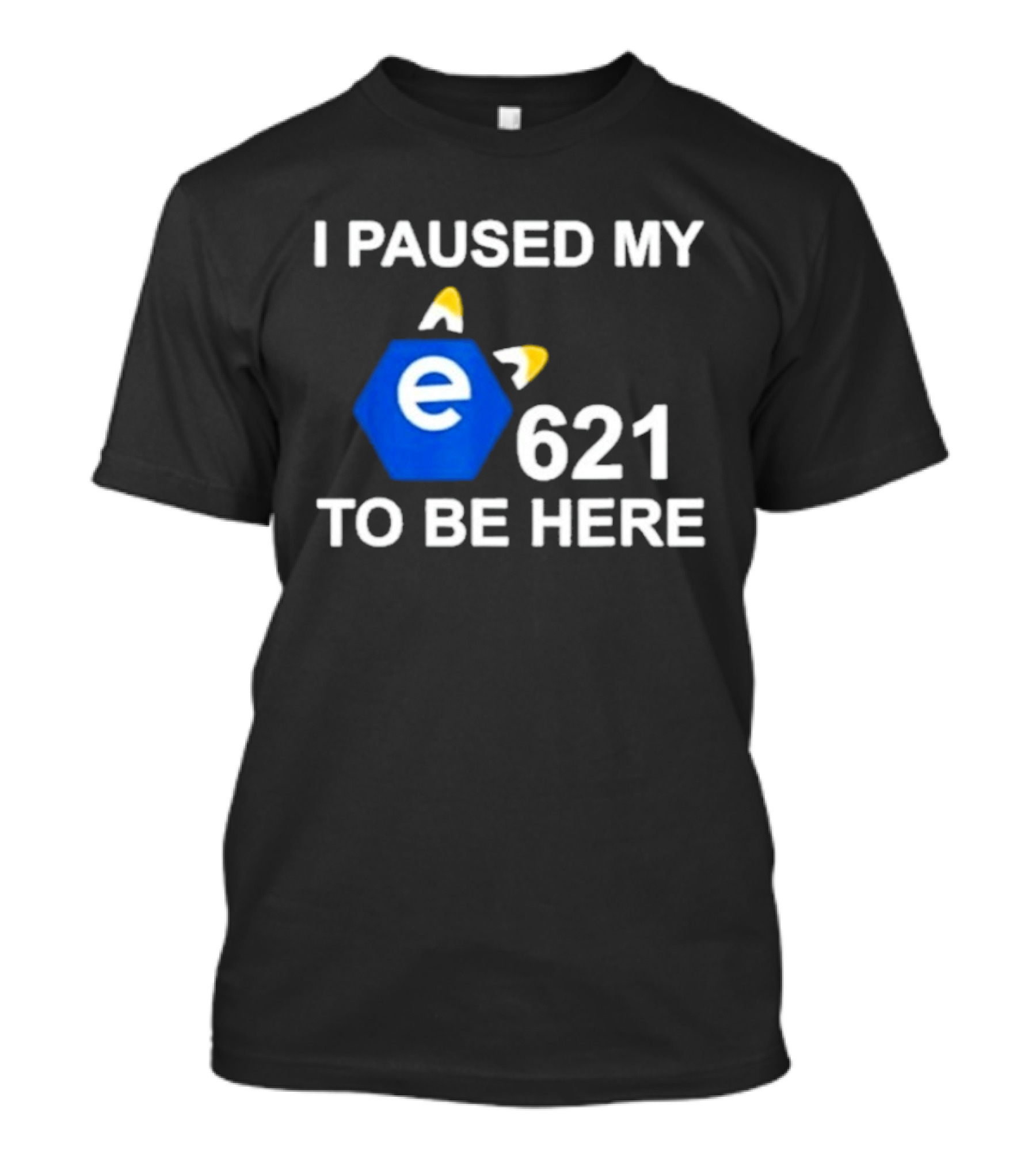 I Paused My E621 To Be Here Furry Meme Humor T-Shirt