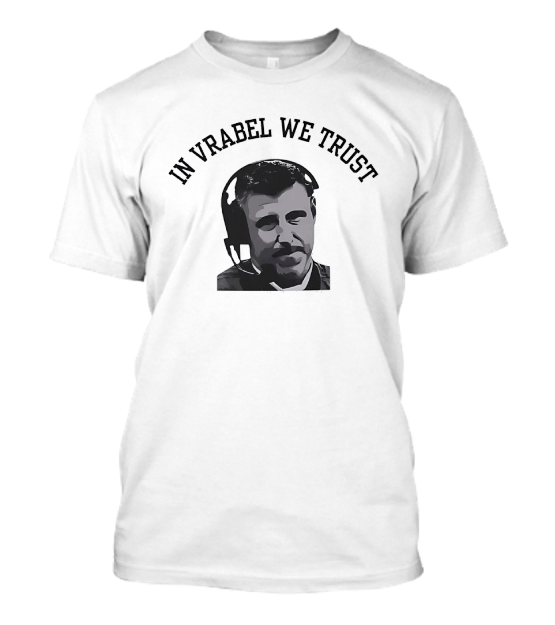 In Vrabel We Trust New England Patriots Mike T-Shirt