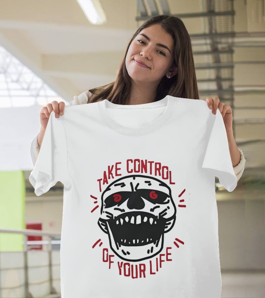 Take Control Of Your Life Skull Illustration With Red T-Shirt