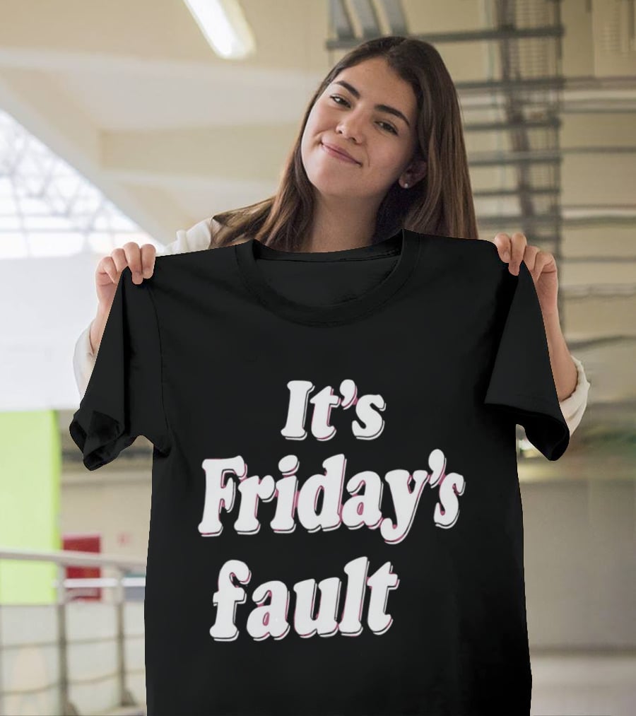 It's Friday's Fault Retro Fun Weekend Vibes T-Shirt