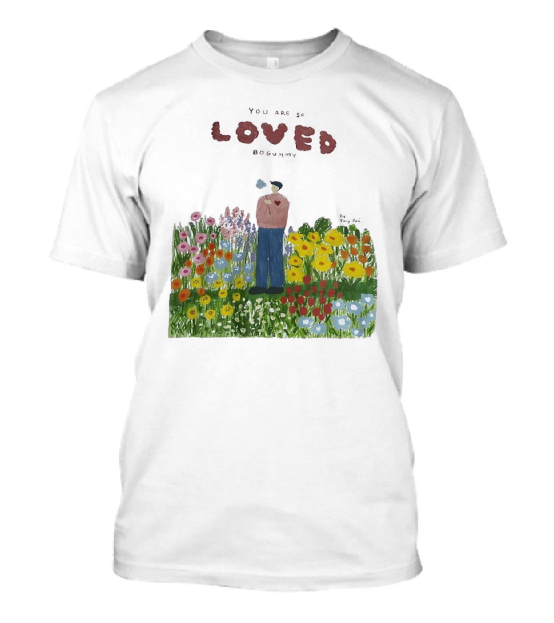 Loved Park Bogum You Are So Loved Bogummy Colorful Flower Field T-Shirt