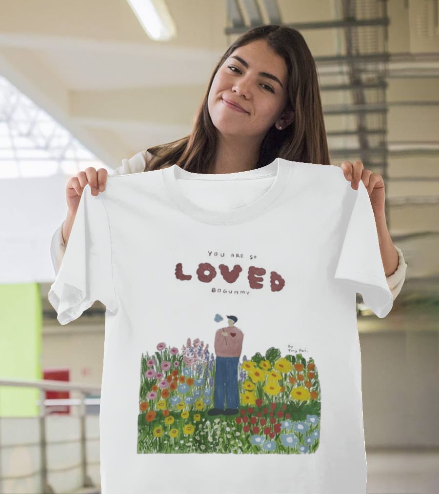 Loved Park Bogum You Are So Loved Bogummy Colorful Flower Field T-Shirt