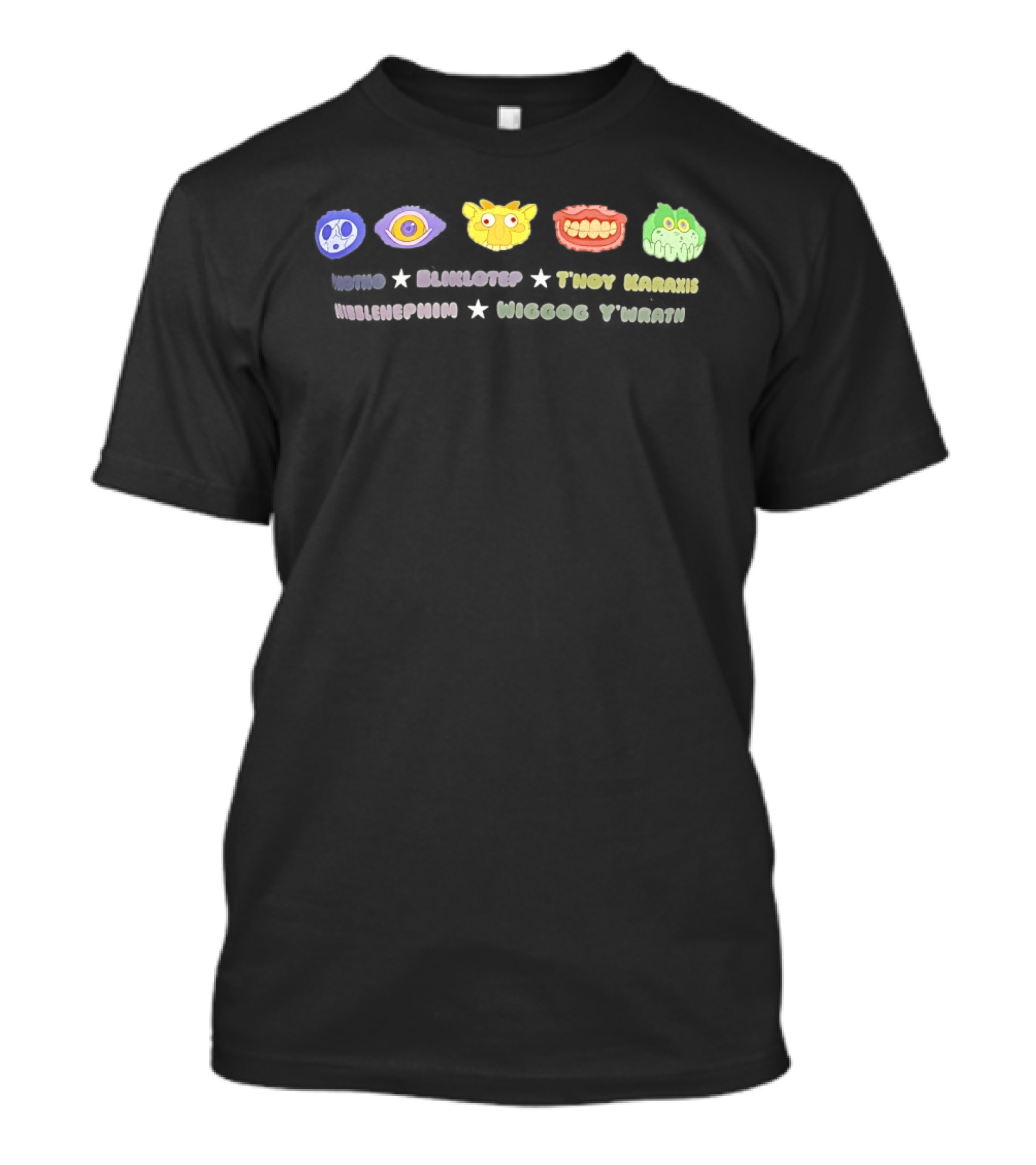 Wotno Bliklotep Τ'νου Karaxis Nibblenephim Wiggog Y'wrath Monster Faces T-Shirt