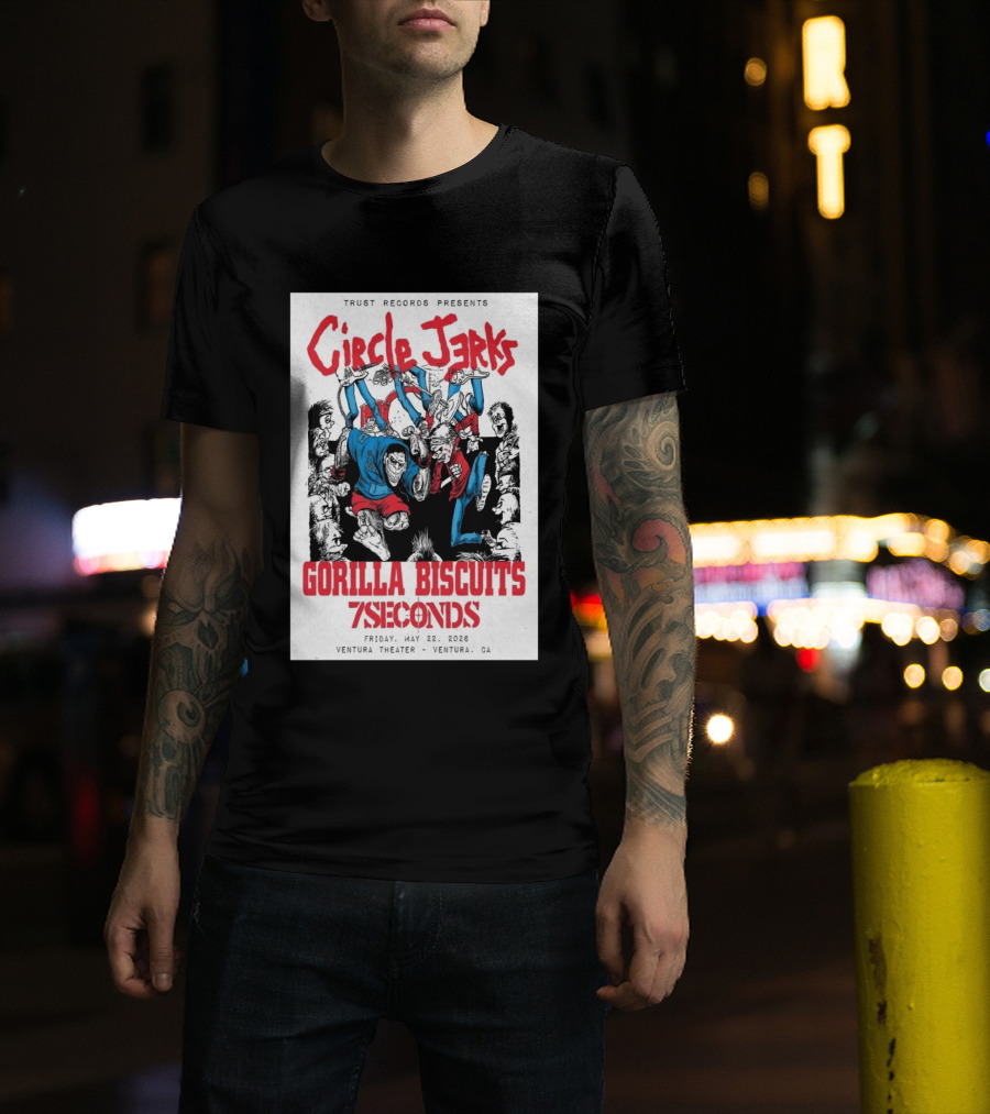 Circle Jerks Gorilla Biscuits 7Seconds Trust Records Ventura Theater May 22 2026 T-Shirt