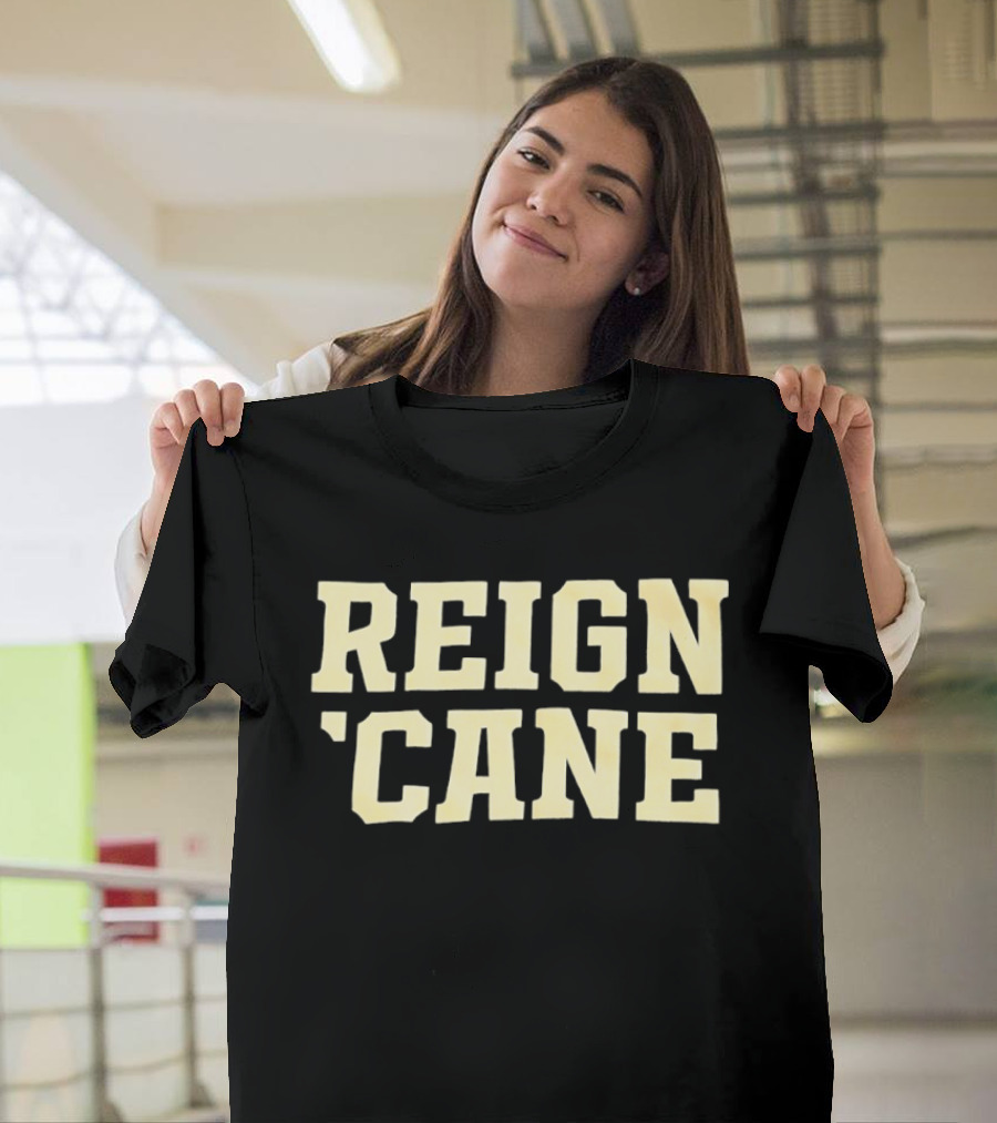 Reign 'Cane Sports Team Apparel Fan Gear T-Shirt