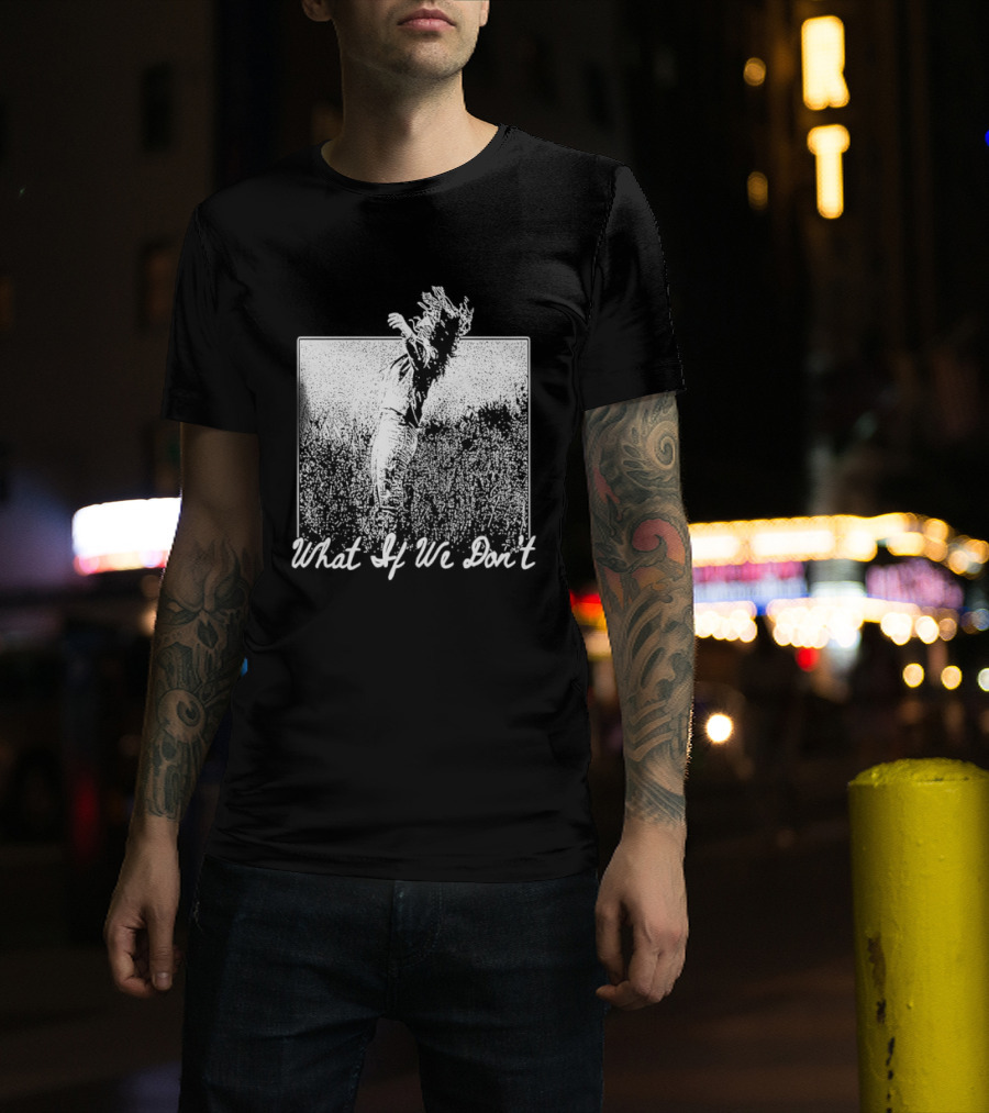 Ashley McBryde What If We Don't Cowboy Riding T-Shirt