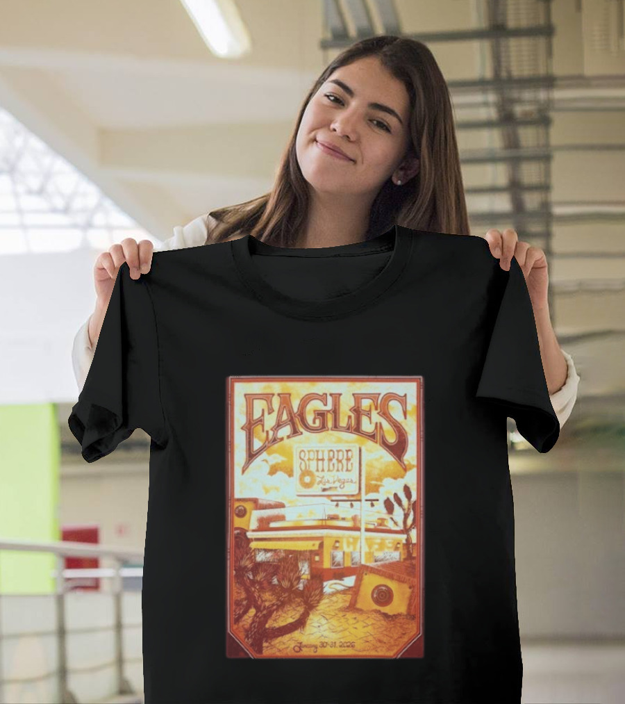 Eagles Sphere Las Vegas January 30 31 2026 T-Shirt