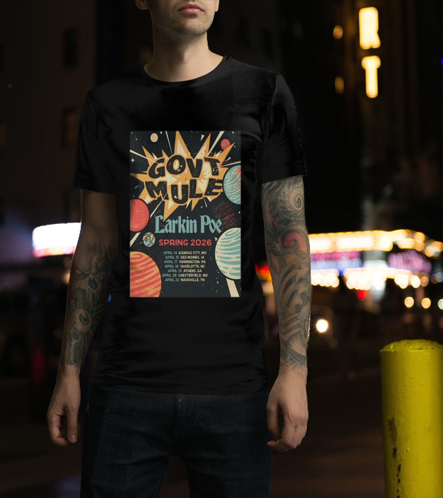 Gov't Mule Larkin Poe Spring 2026 Tour Dates Kansas City Des Moines Farmington Charlotte Athens Chesterfield Nashville T-Shirt