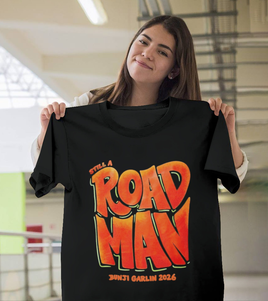 Still A Road Man Bunji Garlin 2026 T-Shirt