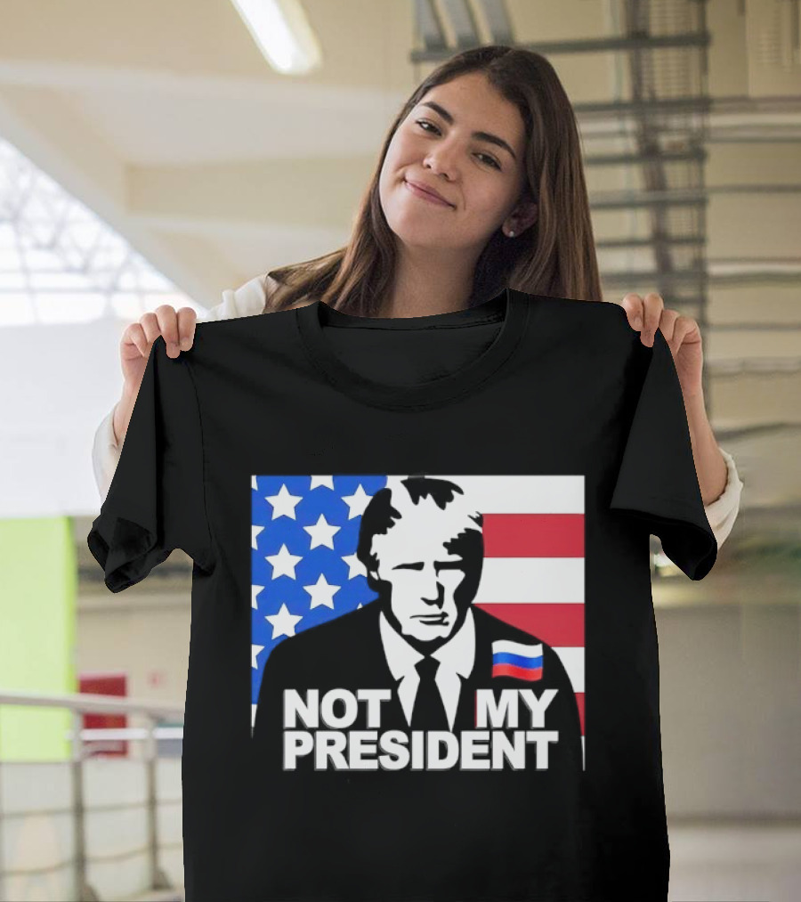Not My President USA Flag American Russian T-Shirt