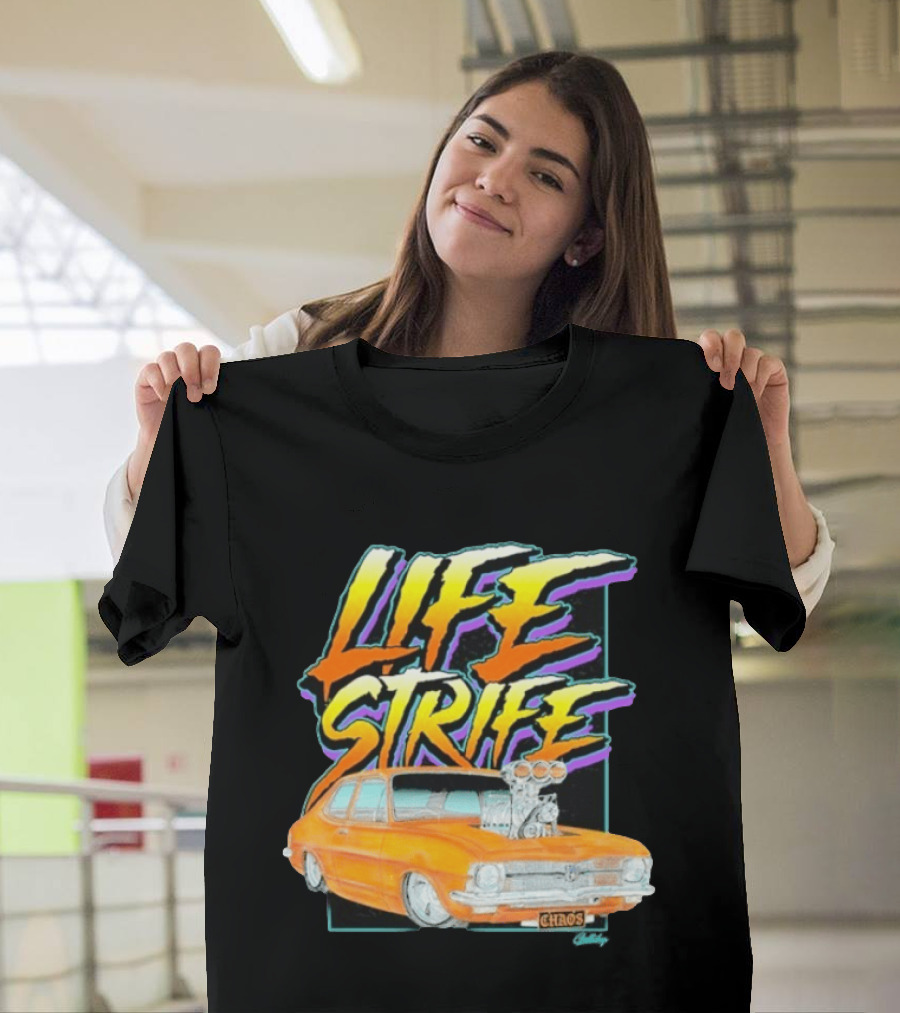 Life Strife Blown Chaos Orange LC Torana Street Machine Geltchy T-Shirt