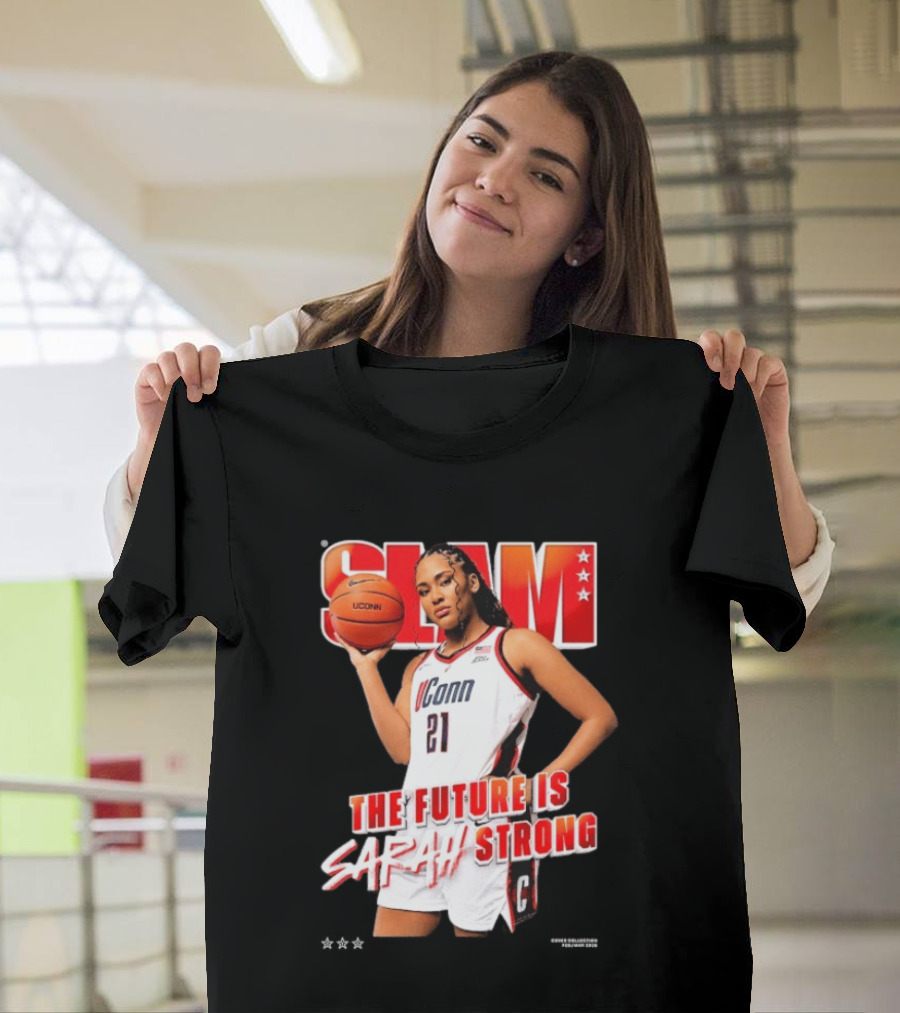 UConn Basketball Slam The Future Is Sarah Strong T-Shirt