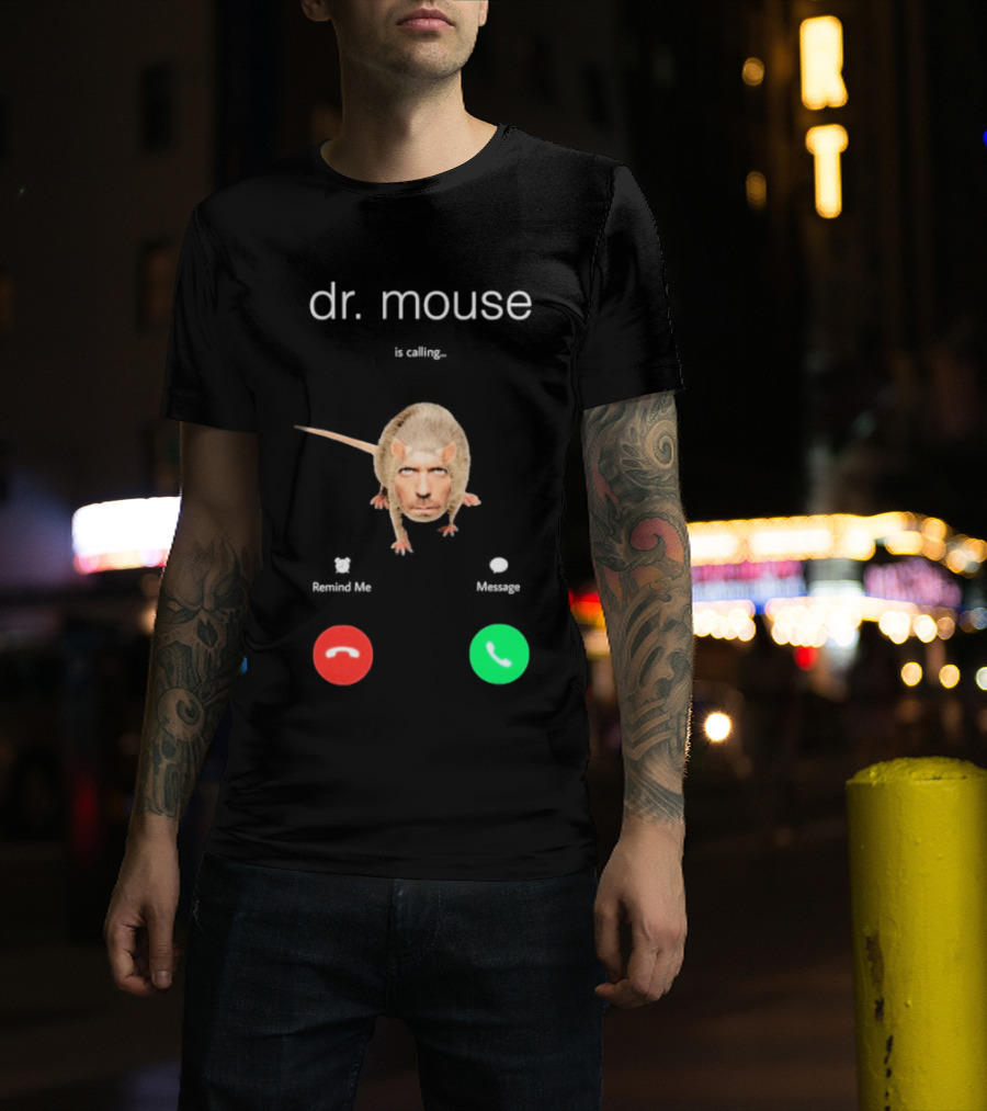 Dr Mouse Caller ID Remind Me Message Decline Accept T-Shirt