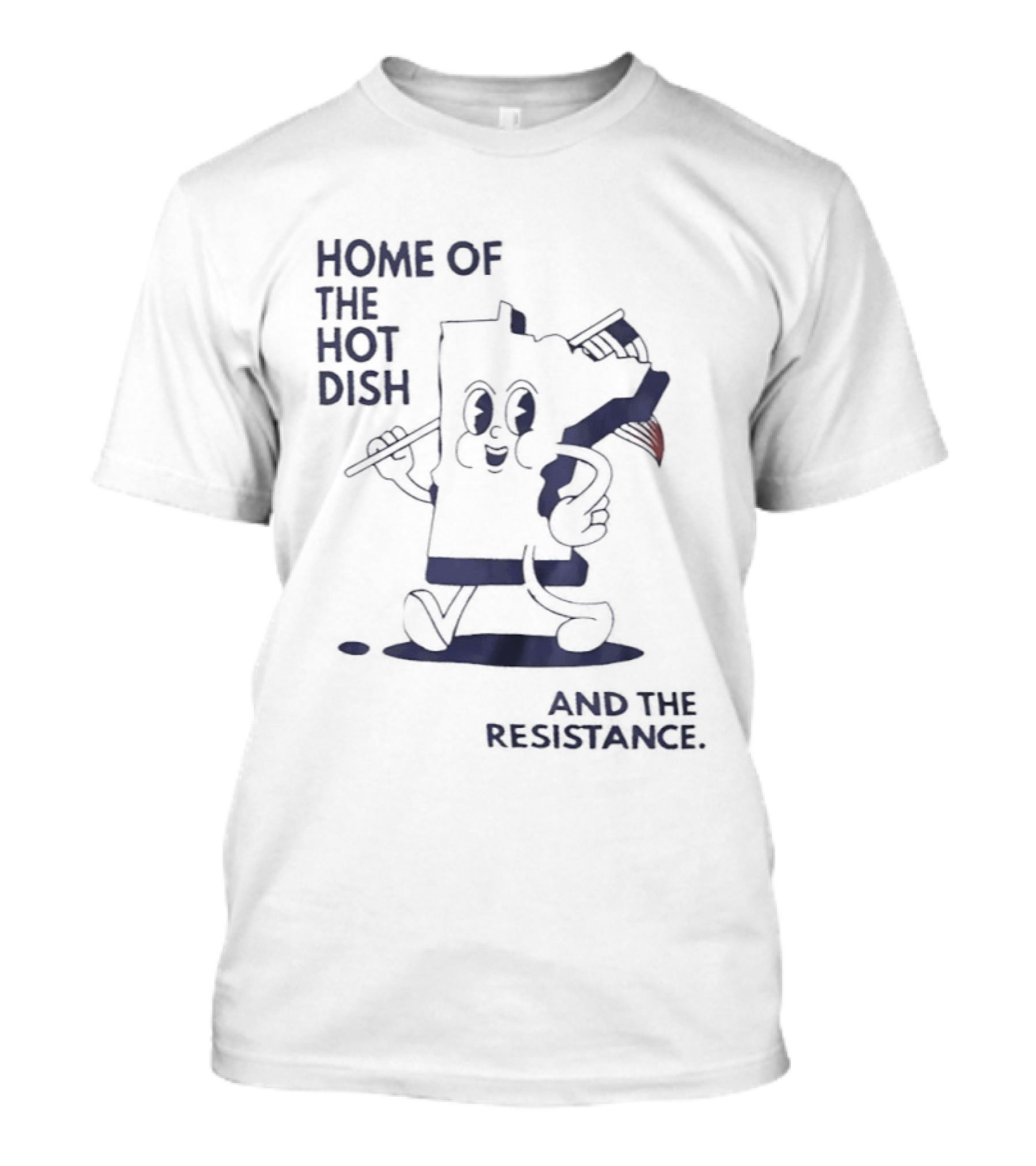Home Of The Hot Dish Minnesota Map Holding American Flag And The Resistance T-Shirt