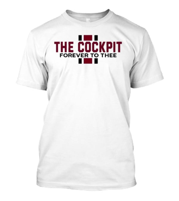 The Cockpit Forever To Thee T-Shirt