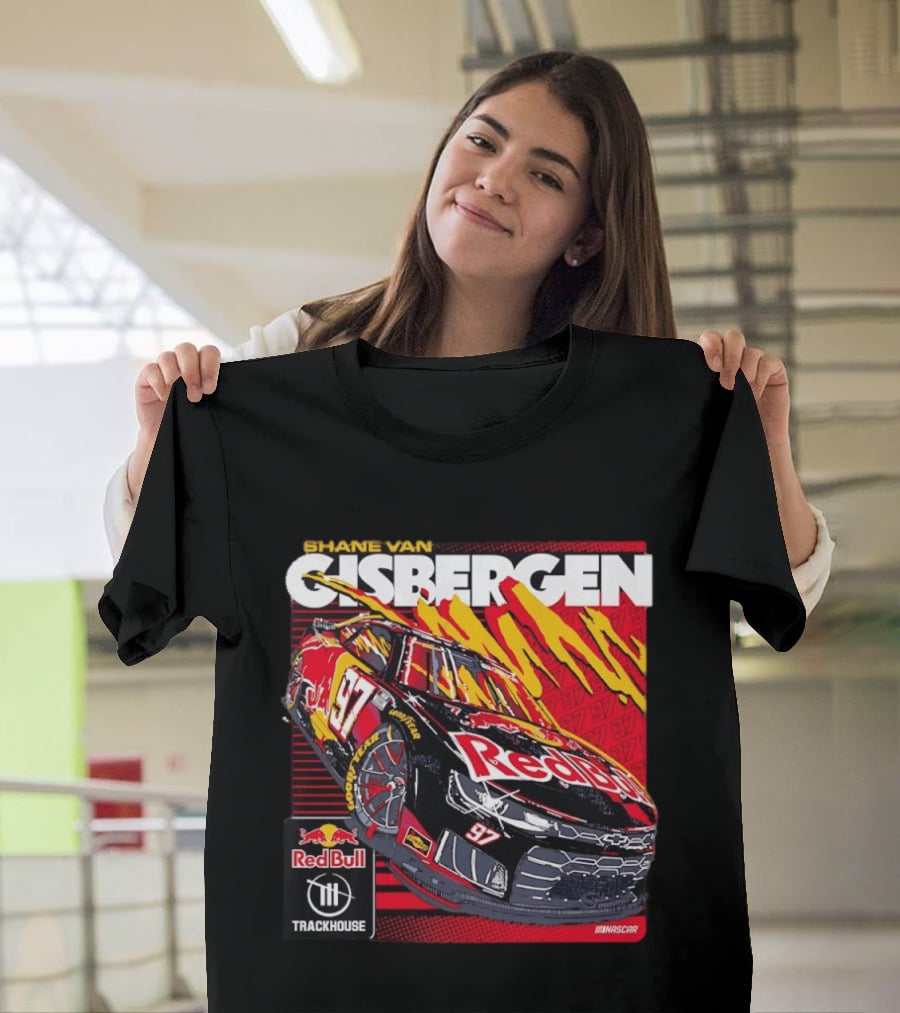 Shane Van Gisbergen No 97 Red Bull Chevrolet Camaro ZL1 Trackhouse NASCAR T-Shirt