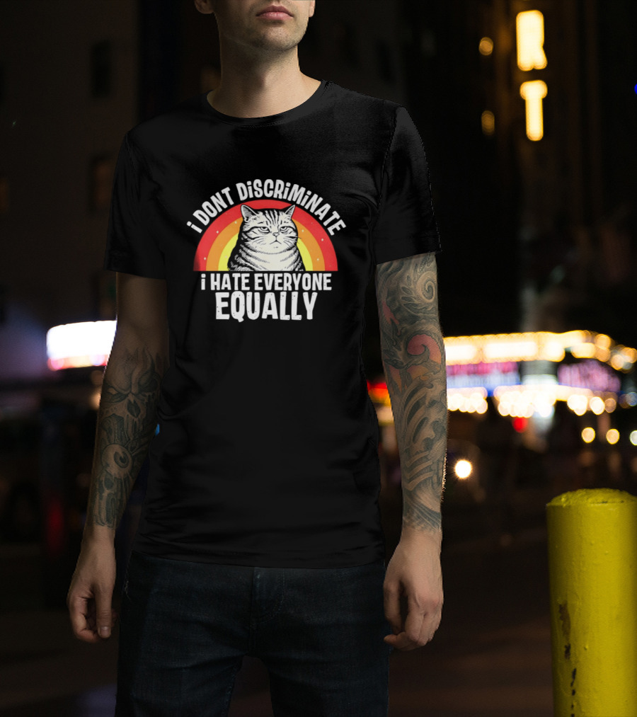I Dont Discriminate I Hate Everyone Equally Grumpy Cat Rainbow T-Shirt