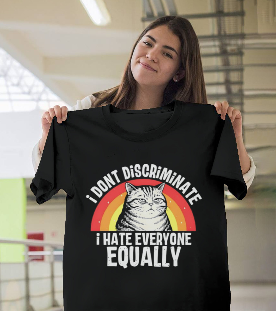 I Dont Discriminate I Hate Everyone Equally Grumpy Cat Rainbow T-Shirt