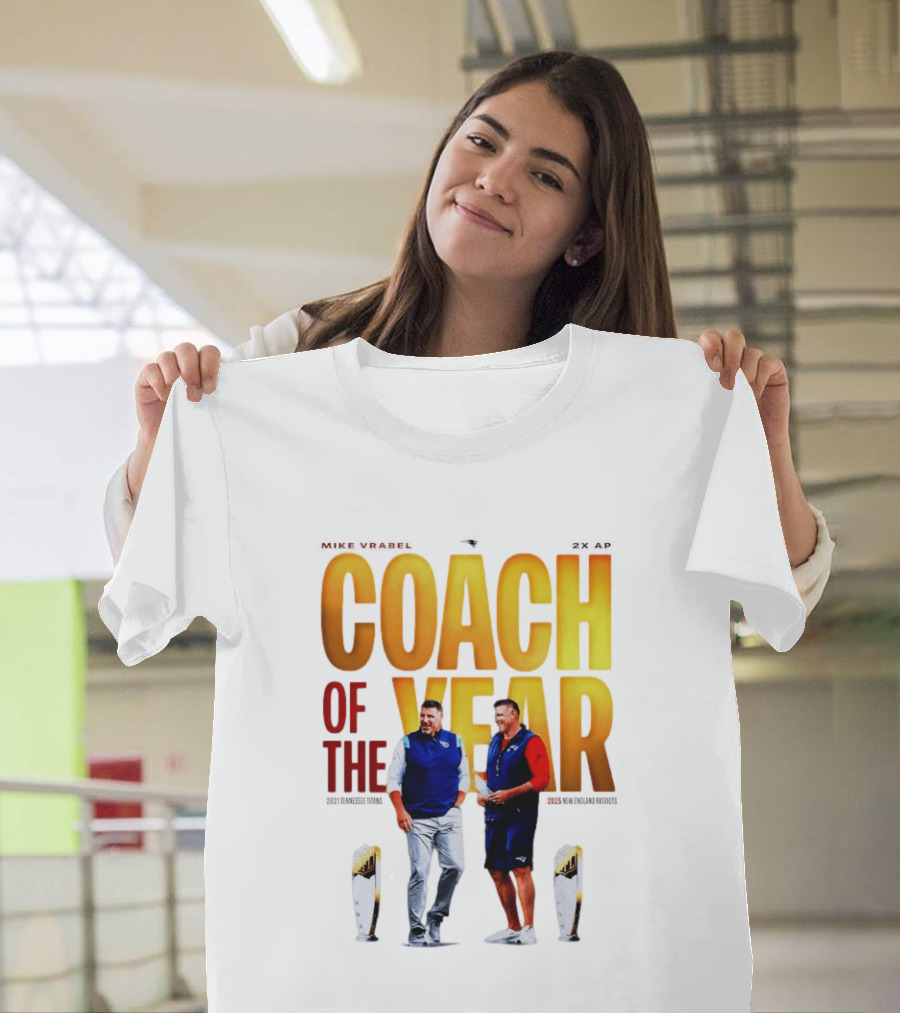 Mike Vrabel Coach Of The Year Highlight With Trophy T-Shirt