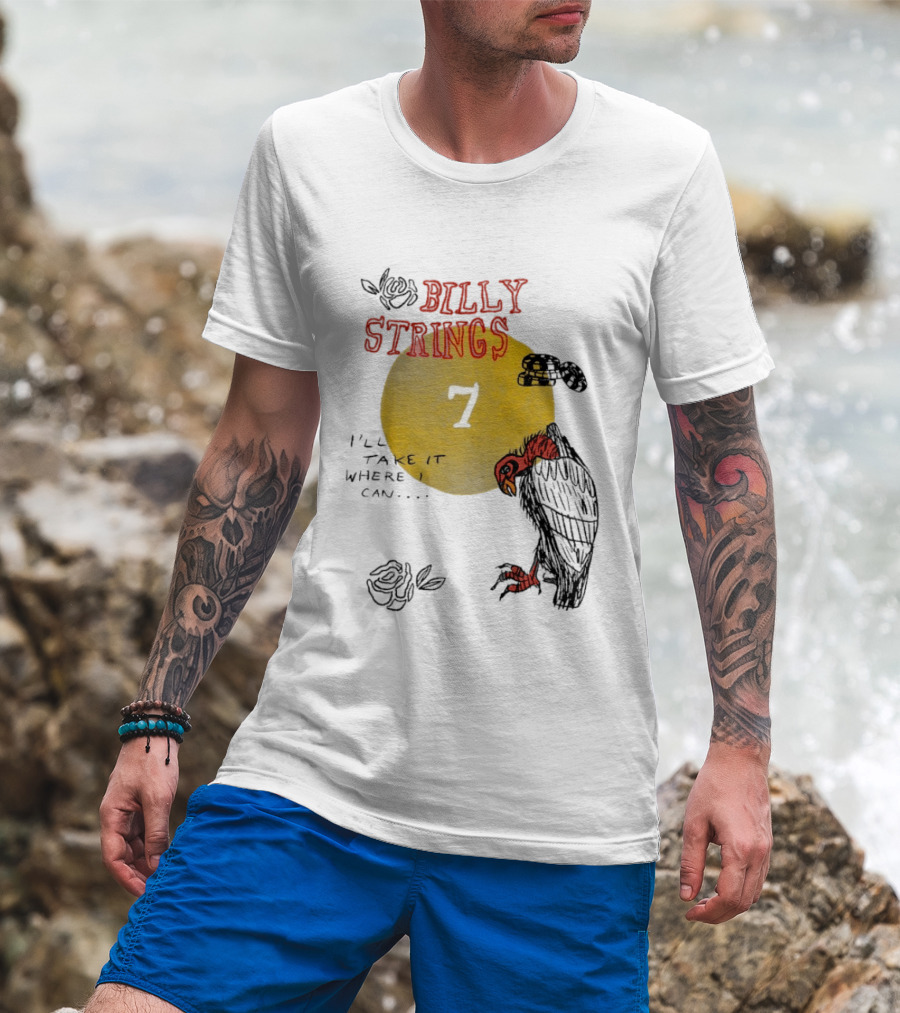 Billy Strings I'll Take It Where I Can Vulture And Sun T-Shirt