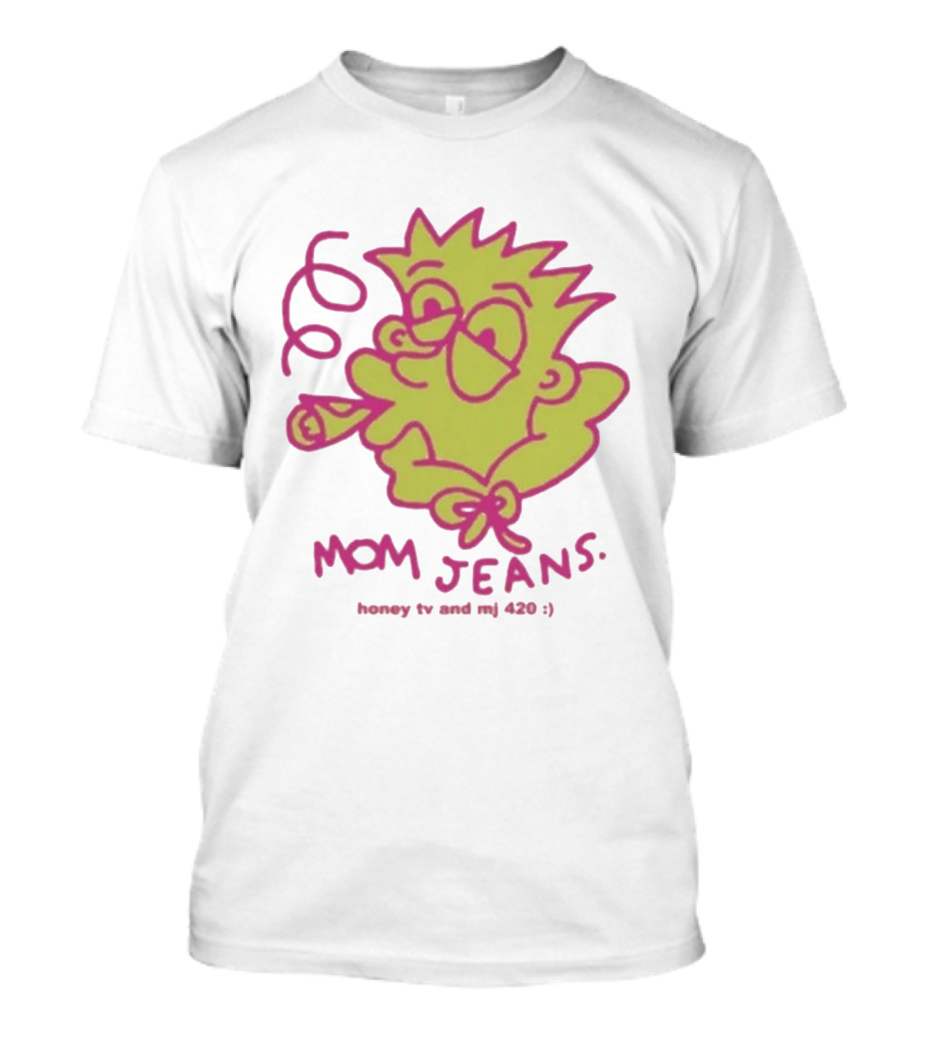 Mom Jeans Honeytv Smokin Bart 420 T-Shirt