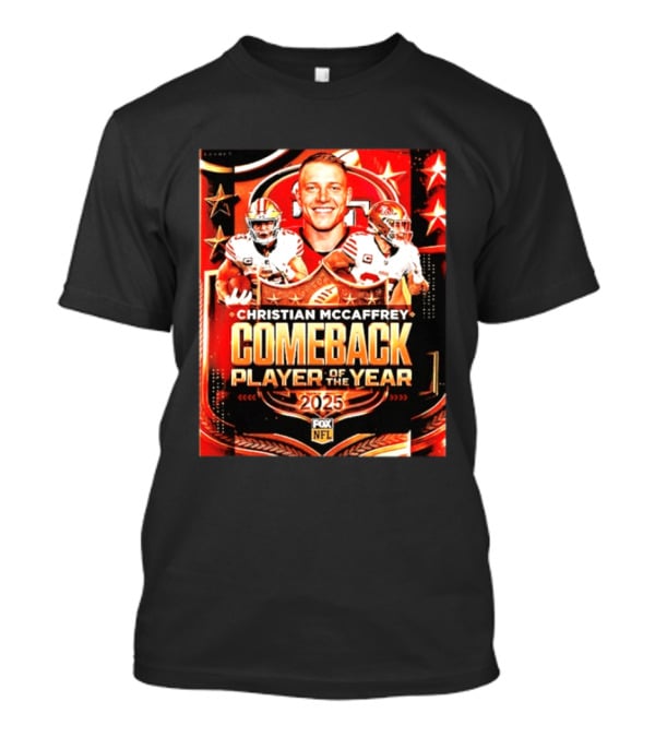 Christian McCaffrey 2025 NFL Comeback Player Of The Year San Francisco 49ers T-Shirt