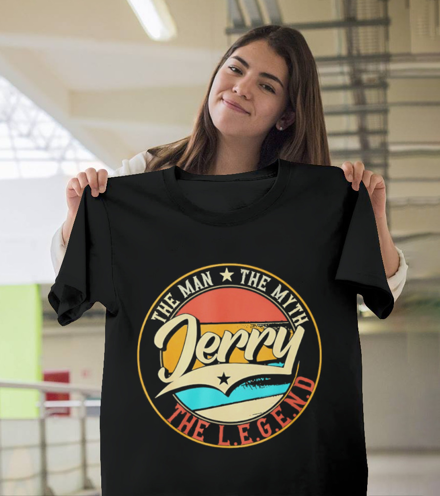Jerry The Man The Myth The L.E.G.E.N.D T-Shirt