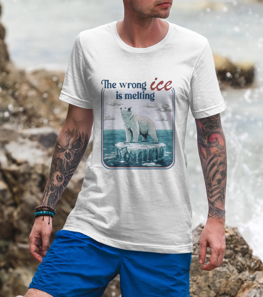 Polar Bear The Wrong Ice Is Melting Environmental Message T-Shirt