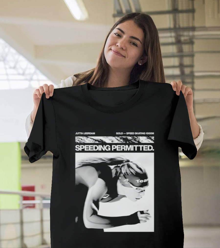 Jutta Leerdam Nike Speeding Permitted Gold Medal 1000m Olympic Speed Skating T-Shirt
