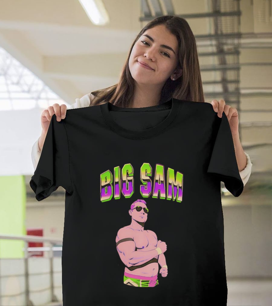 Big Sam Neon Aviators And Attitude Wrestling T-Shirt