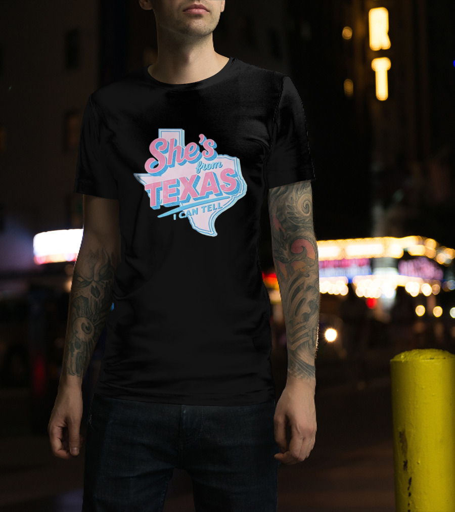She's From Texas I Can Tell Texas Map T-Shirt