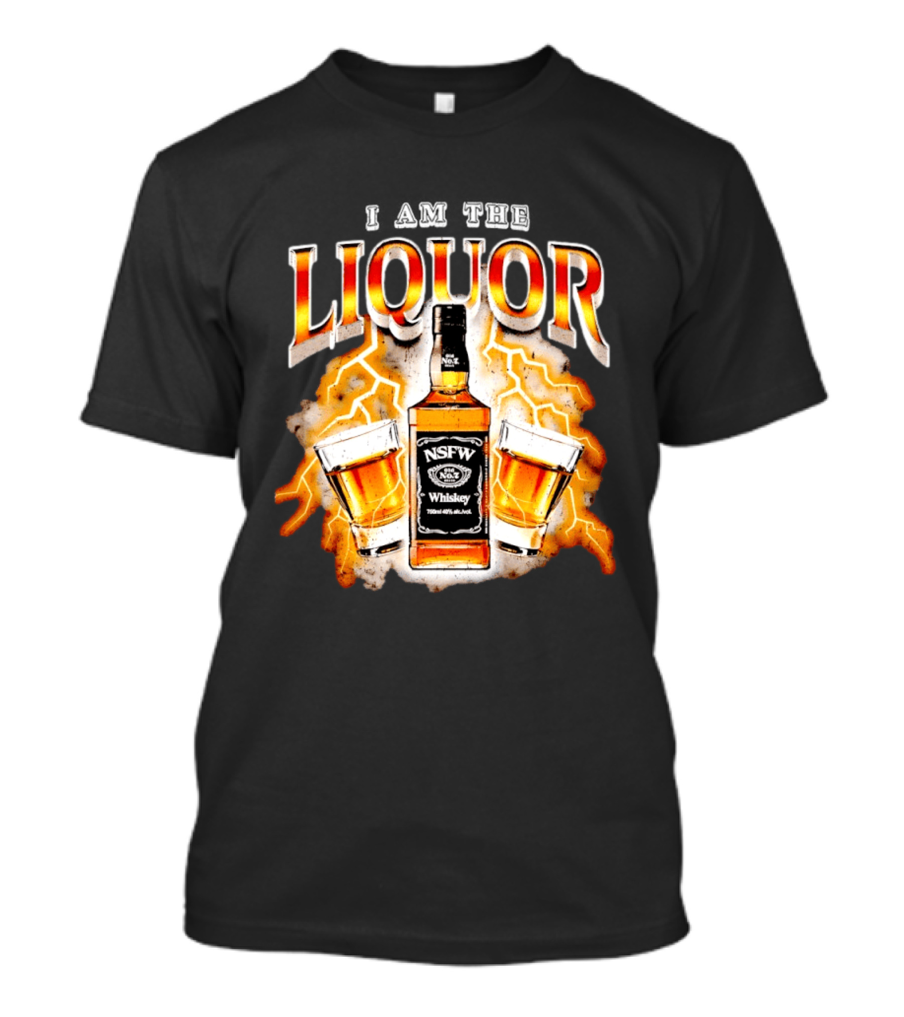 I Am The Liquor NSFW Whiskey Lightning Glasses T-Shirt