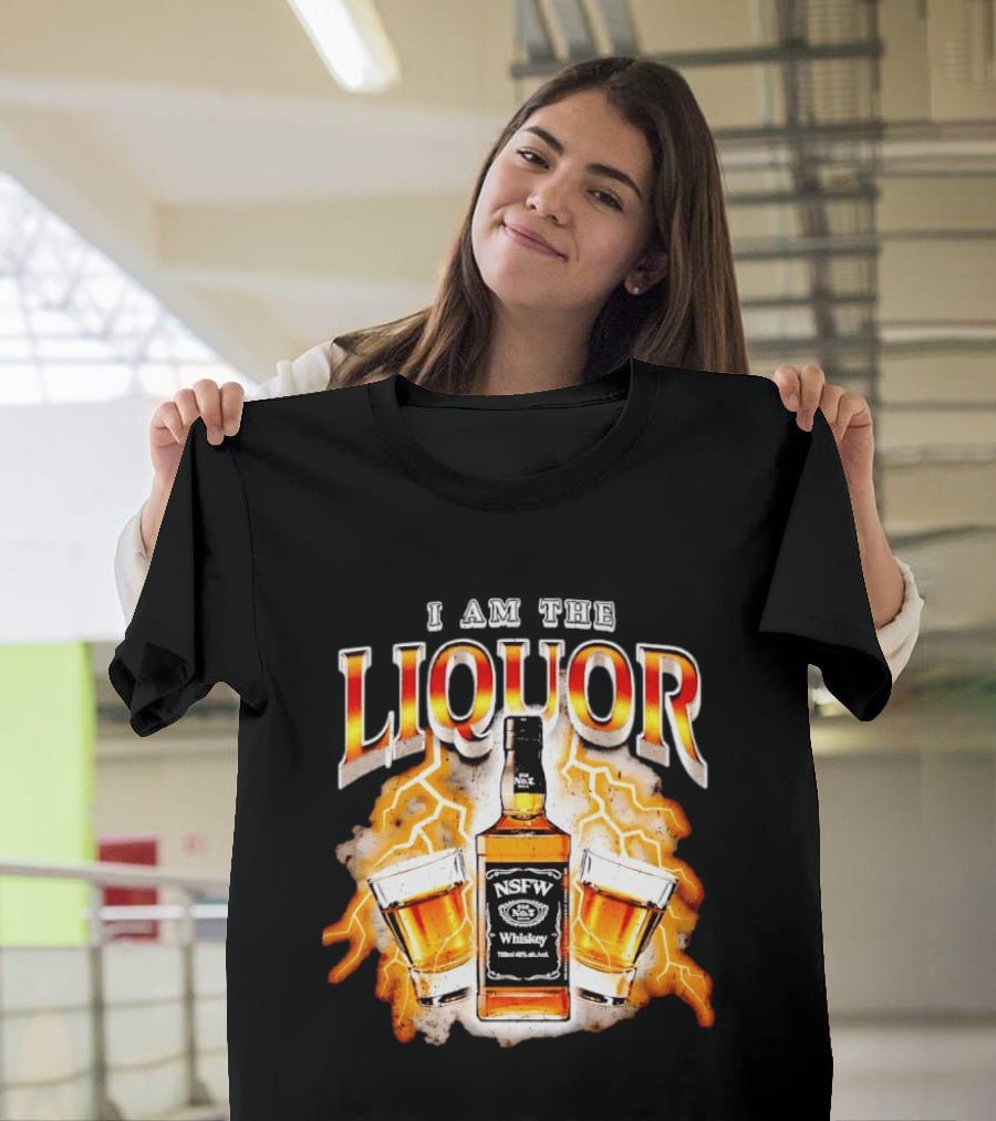 I Am The Liquor NSFW Whiskey Lightning Glasses T-Shirt