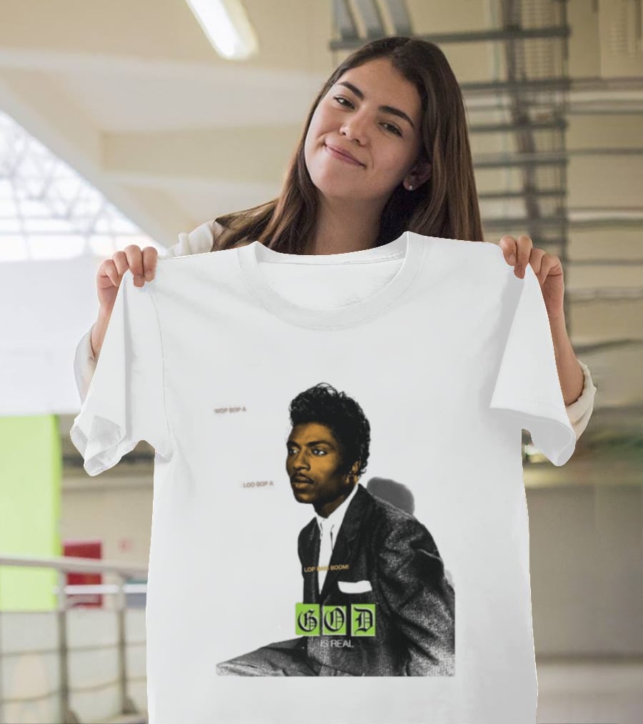 Little Richard Wop Bop A Loo Bop A Lop Bam Boom God Is Real T-Shirt