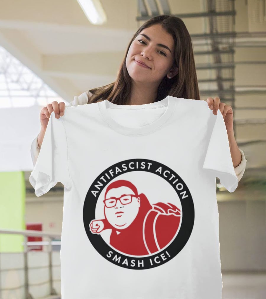 Antifascist Action Smash ICE Smash Nazi T-Shirt