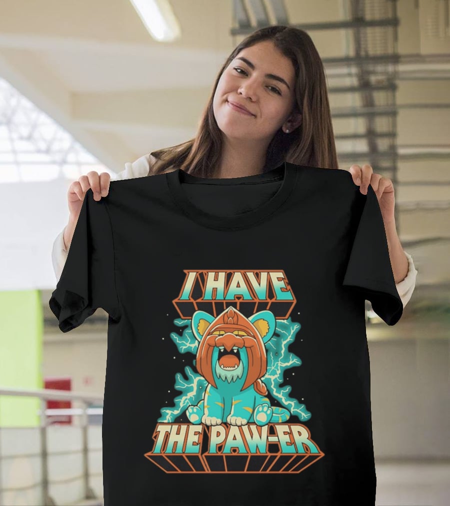 I Have The Paw Er Battle Cat Electrifying Roar T-Shirt