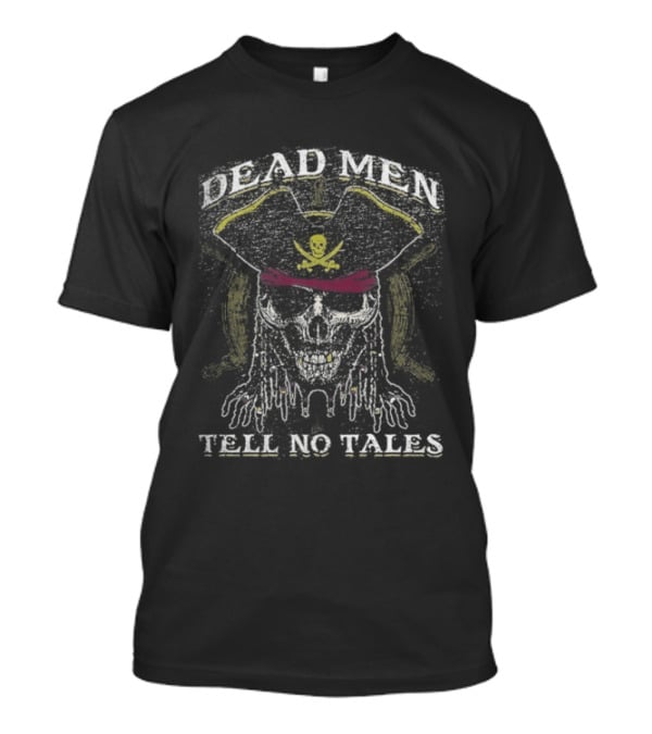 Pirate Skull Drunk3po Dead Men Tell No Tales T-Shirt