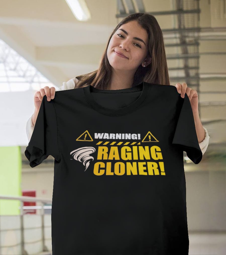 Warning Raging Cloner Tornado T-Shirt