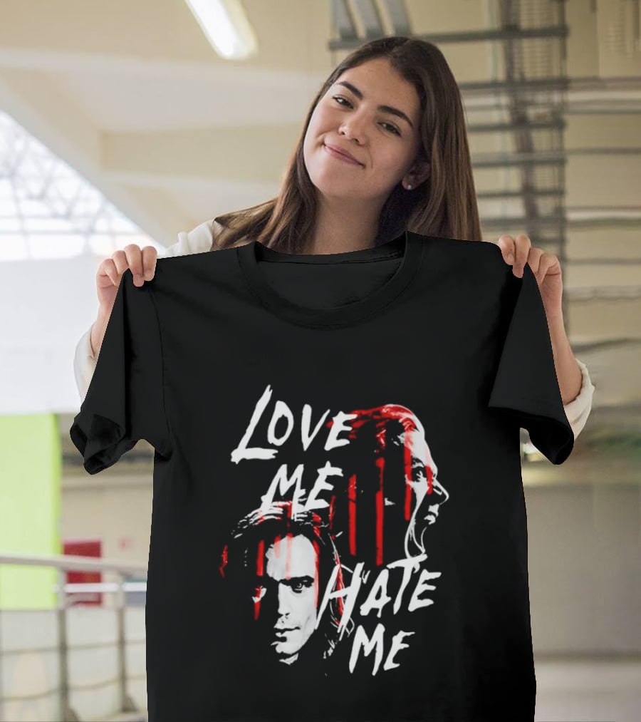 Love Me Hate Me White Text Red Brush Strokes Faces T-Shirt