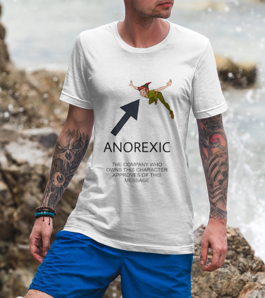 Peter Pan Anorexic Satire With Company Message Approval T-Shirt