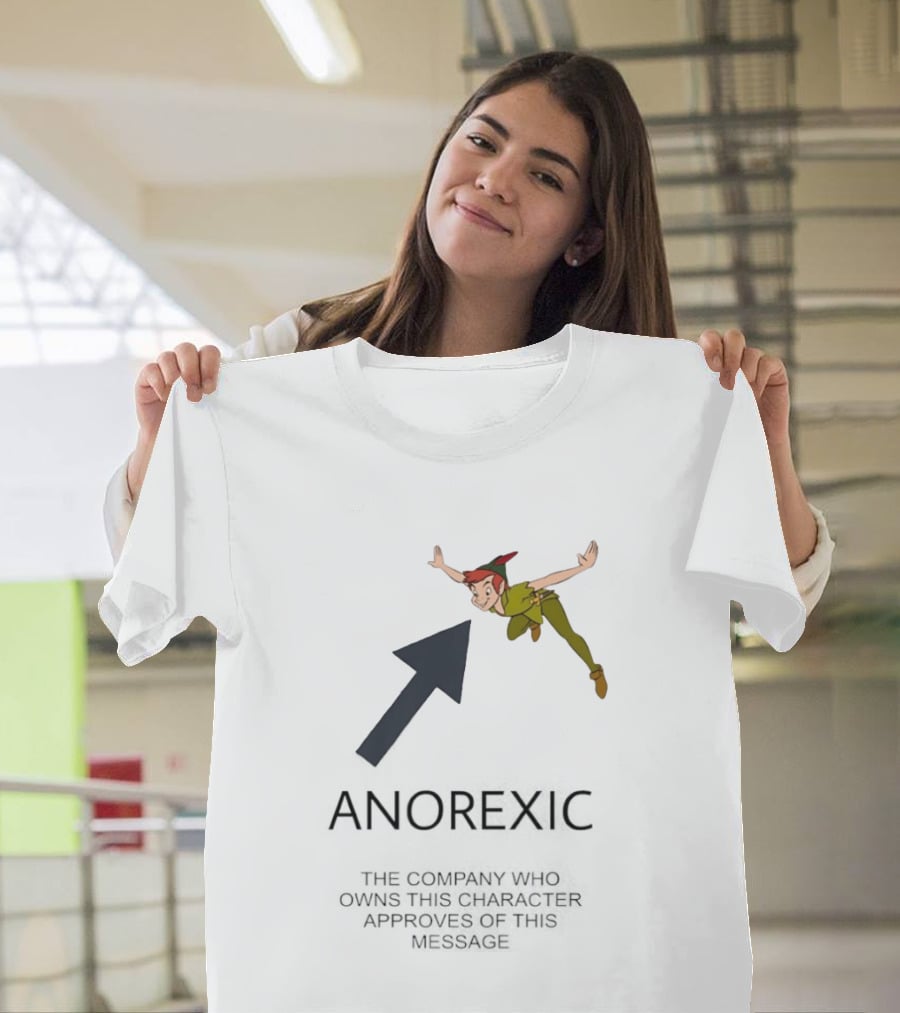 Peter Pan Anorexic Satire With Company Message Approval T-Shirt