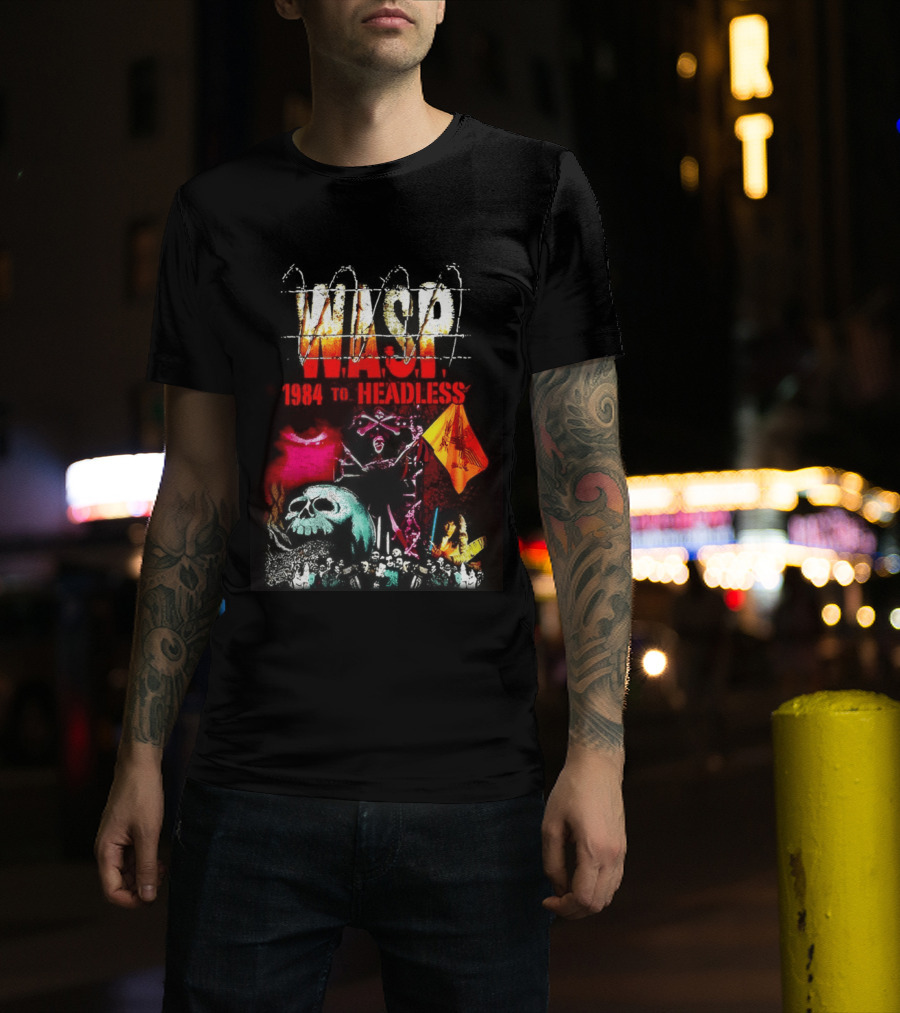 Wasp 1984 To Headless Flaming Logo Skull Crossbones Neon Skeletons T-Shirt