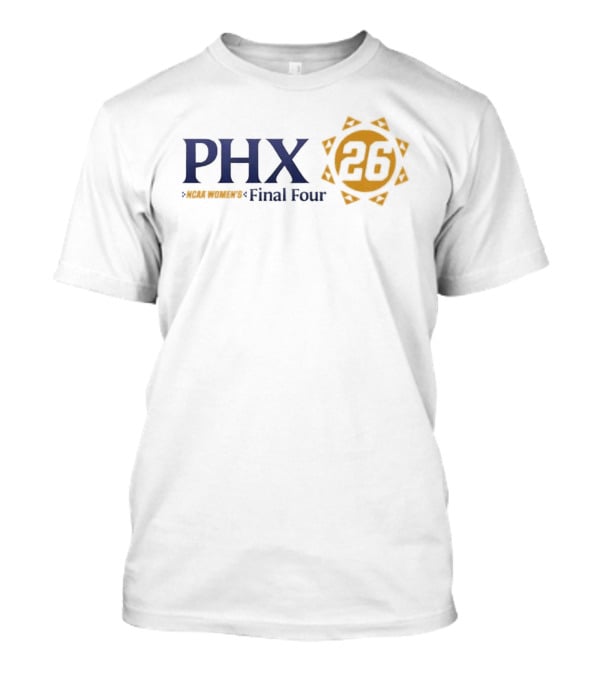 PHX 2026 Women's Final Four T-Shirt