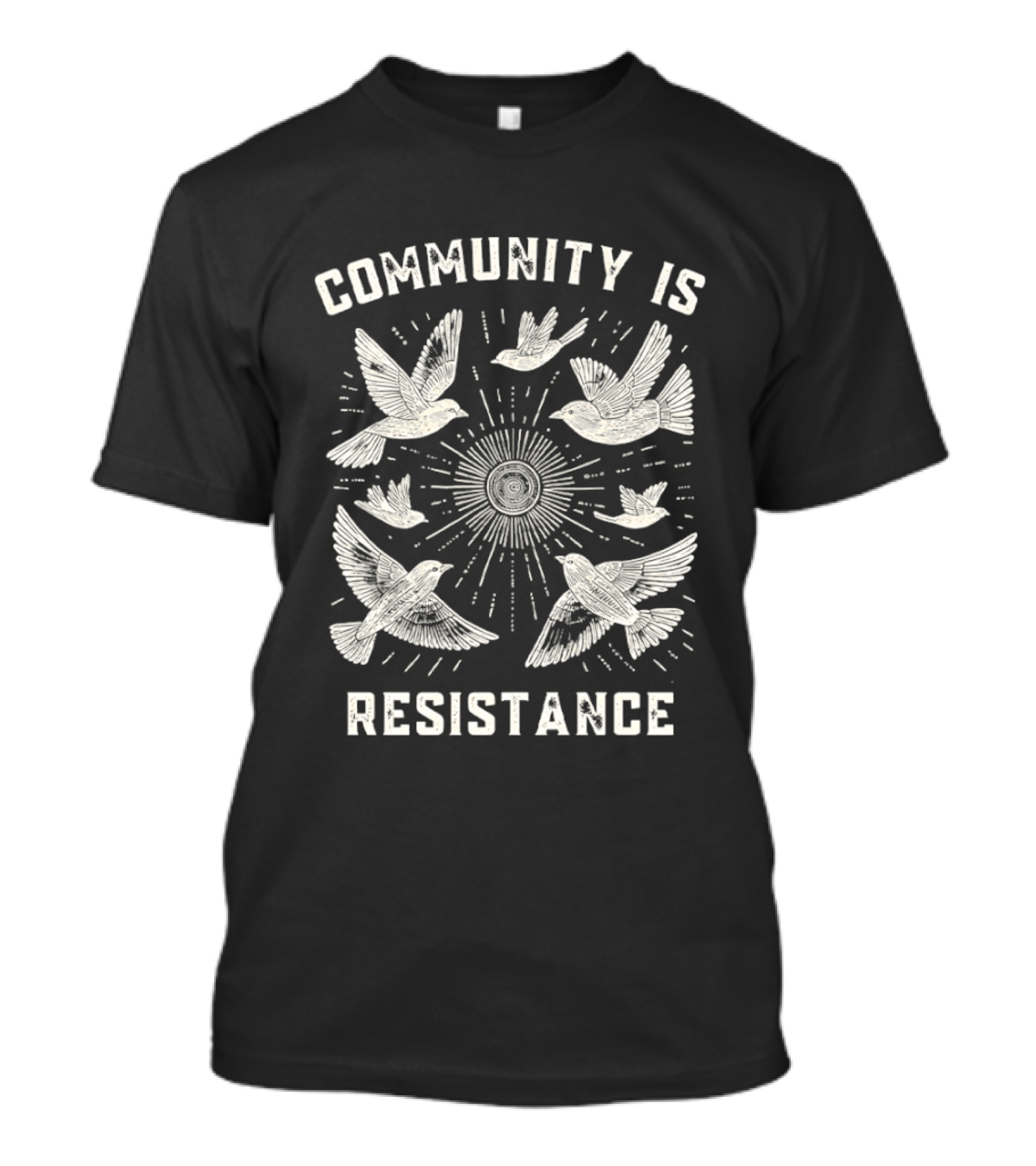 Seven Doves Community Is Resistance Unity T-Shirt