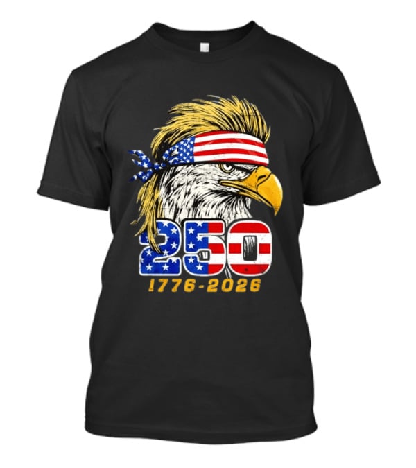 Eagle 250 Mullet Edition 1776 2026 US Flag Bandana Anniversary T-Shirt