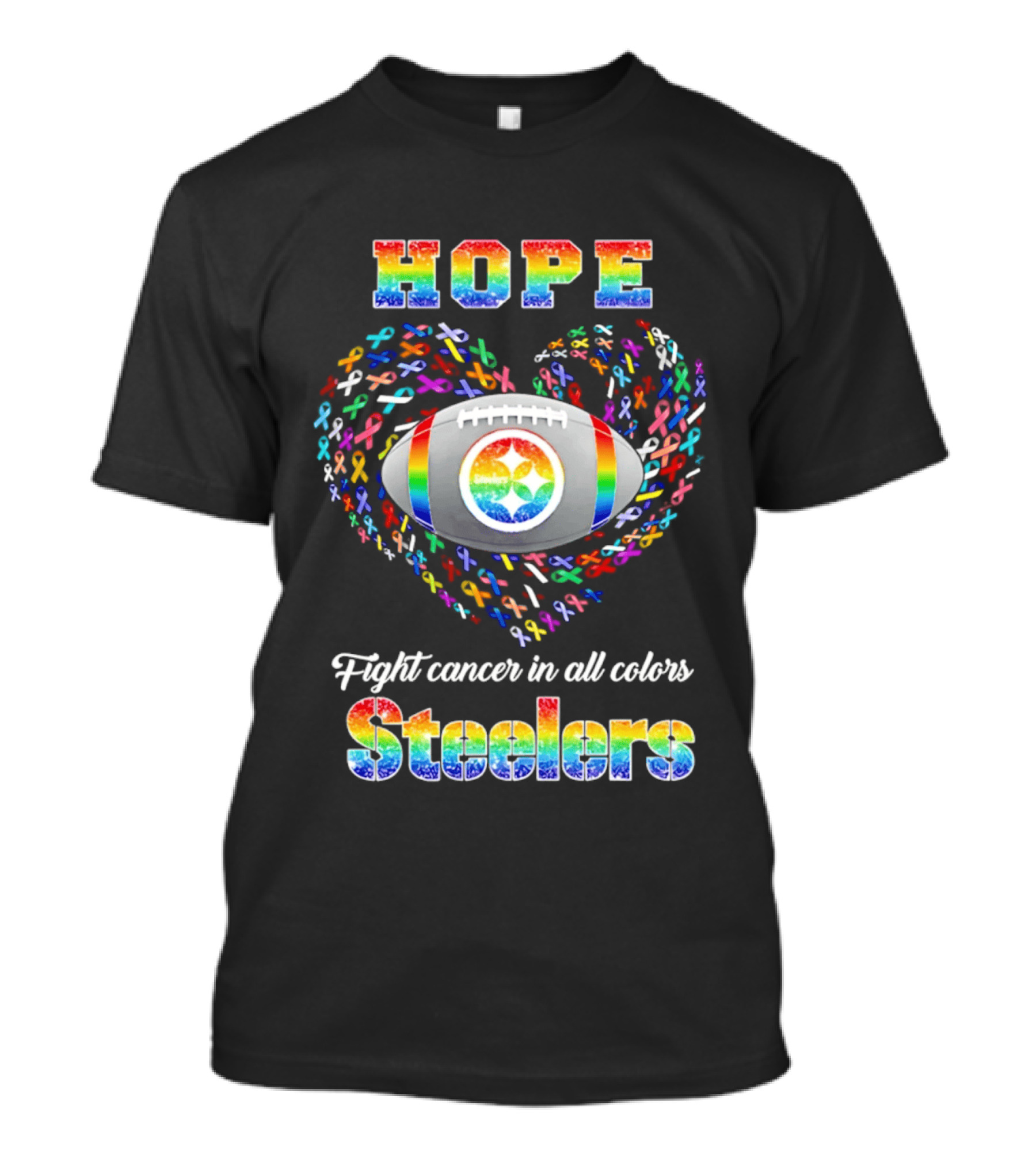 Hope Fight Cancer In All Colors Steelers Rainbow Football T-Shirt