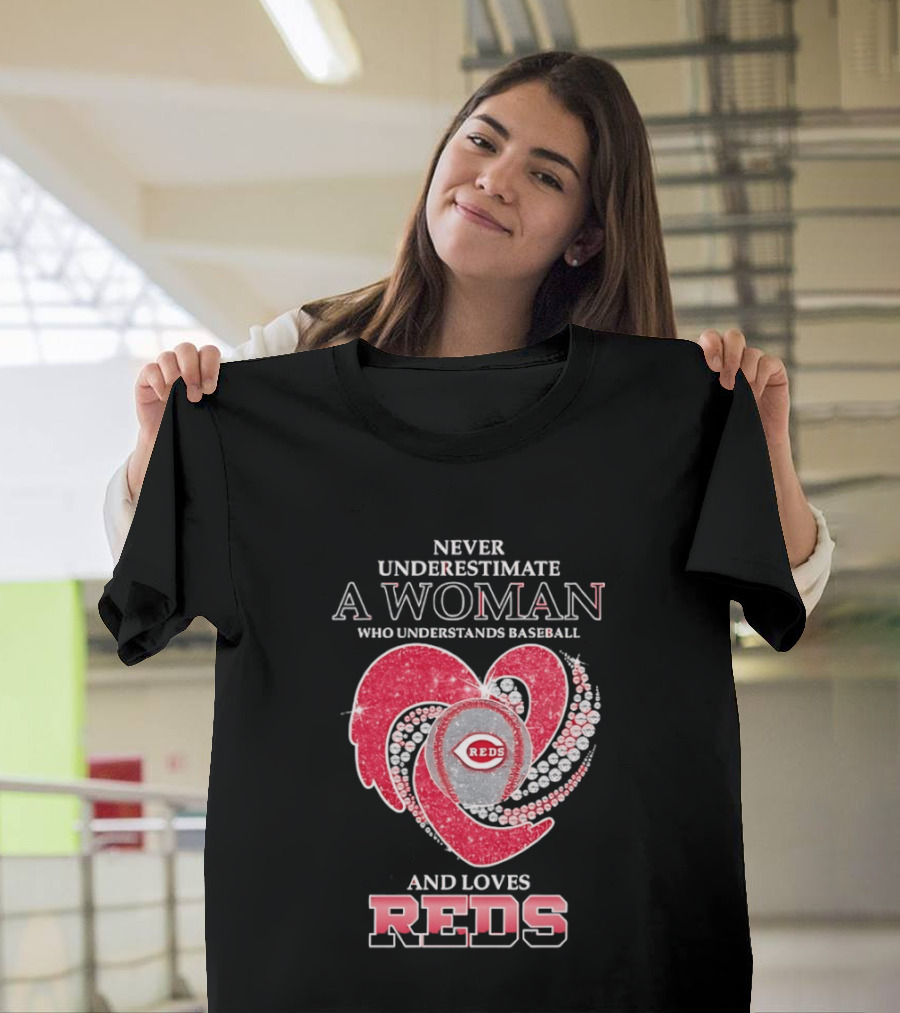 Never Underestimate A Woman Who Understands Baseball And Loves Reds T-Shirt