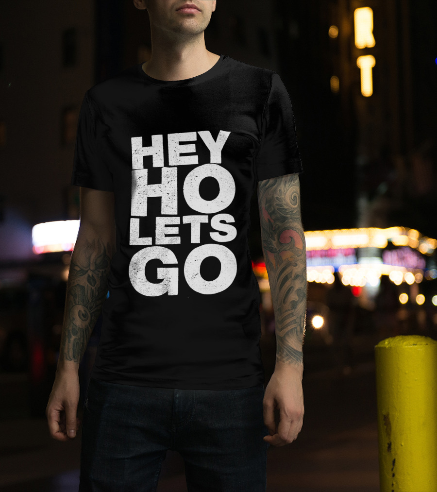 Hey Ho Let's Go Phrase T-Shirt