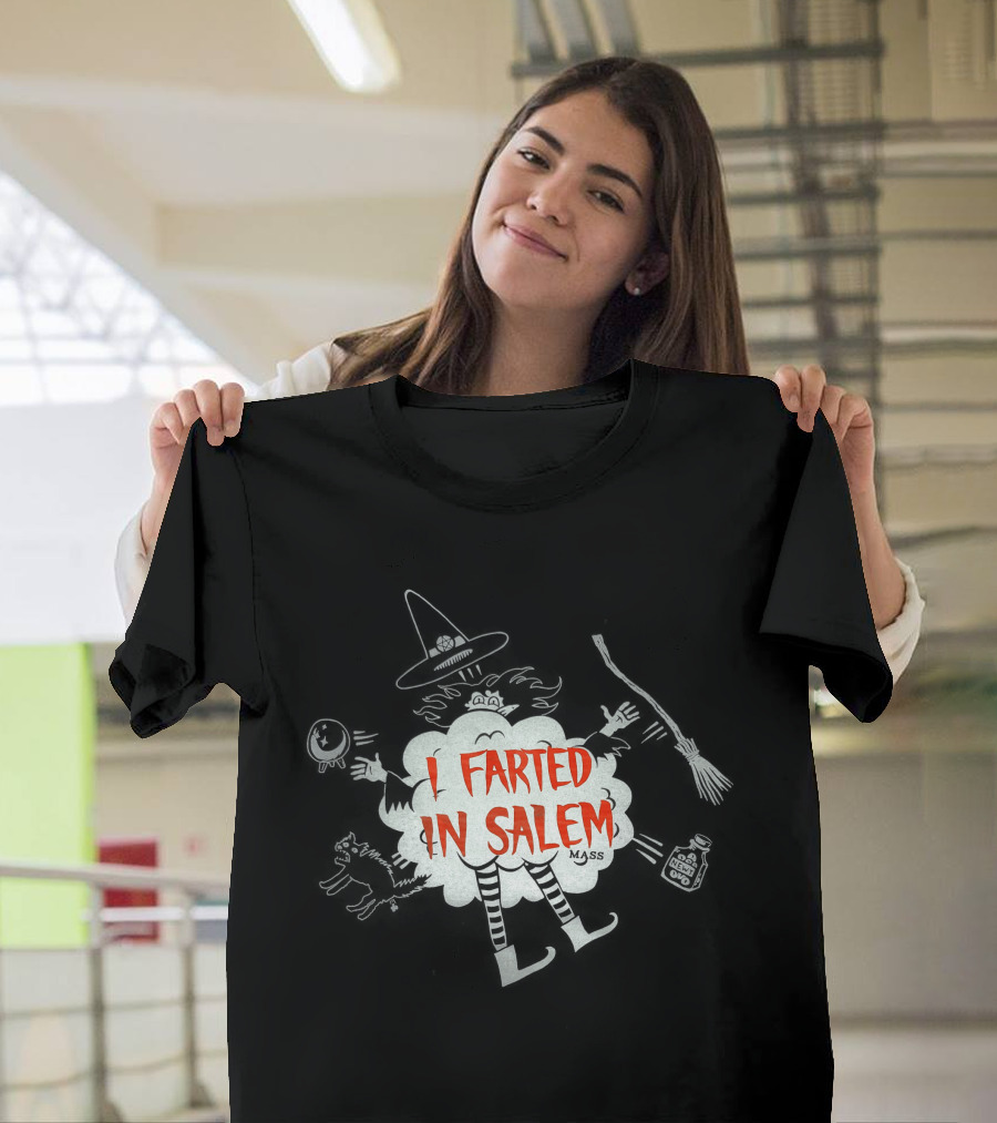 I Farted In Salem Humor Paranormal Ghost T-Shirt