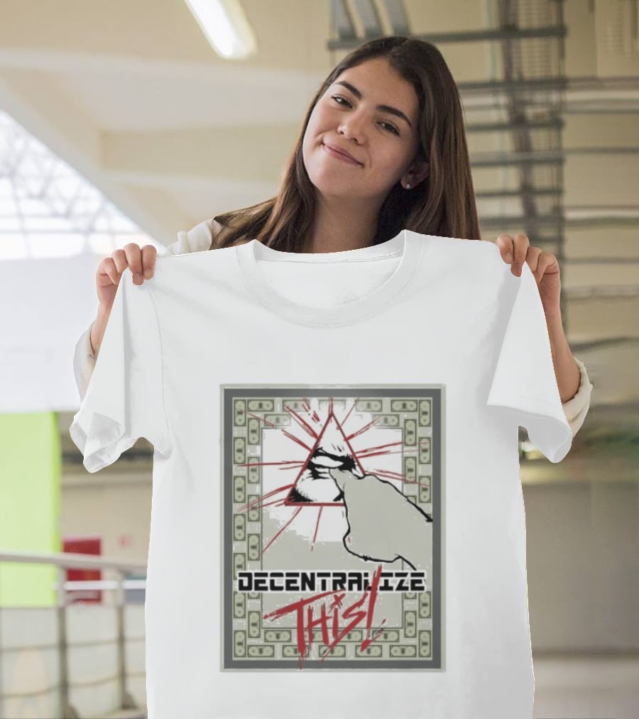 Decentralize This Eye Pyramid And Finger Money Border T-Shirt